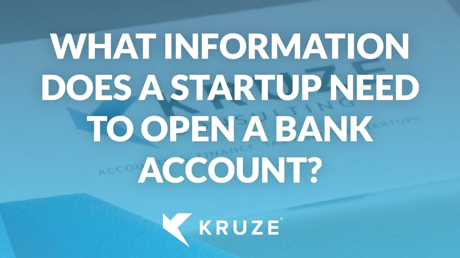 Opening a Startup Business Bank Account