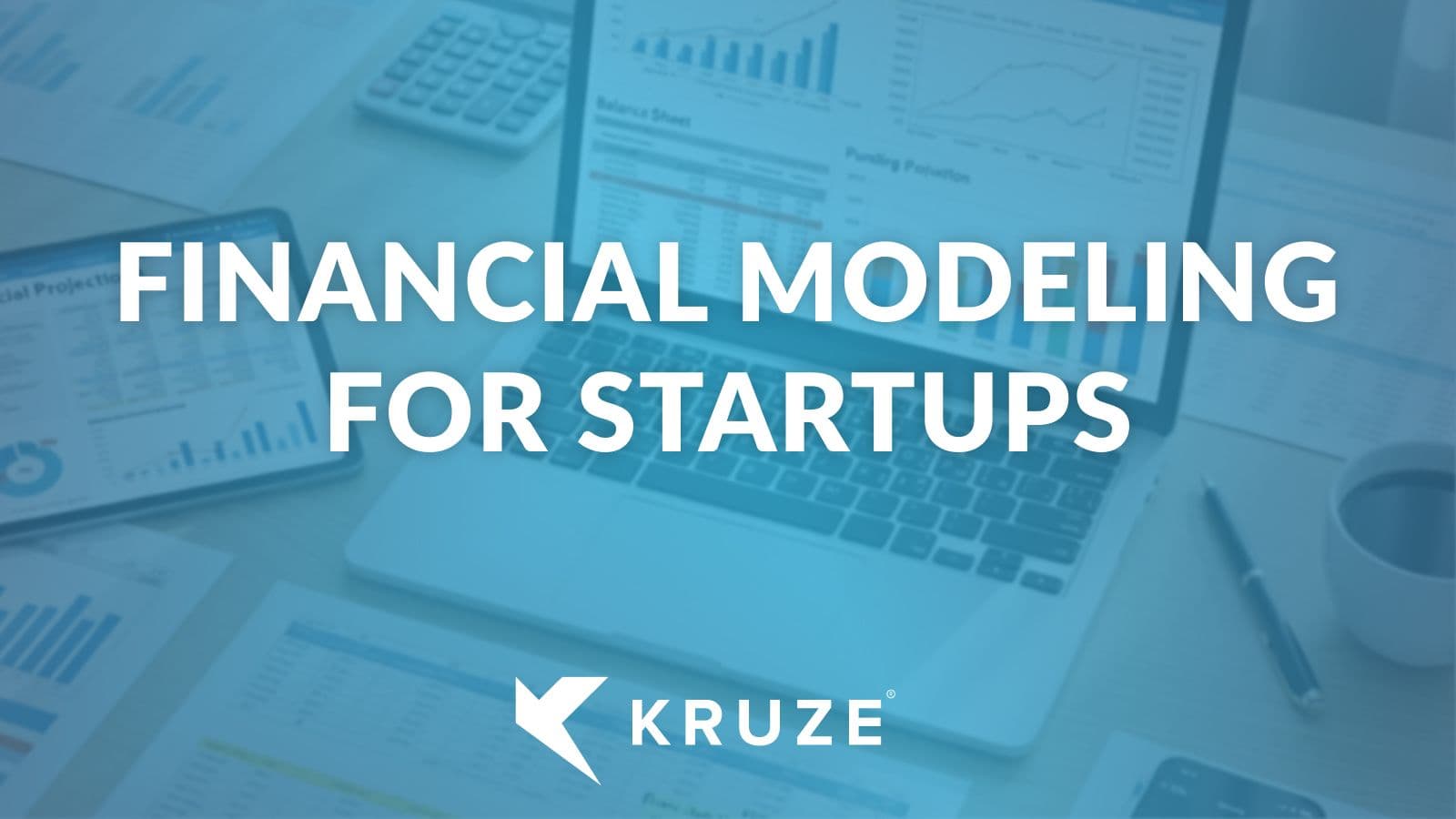 Financial Modeling for Startups