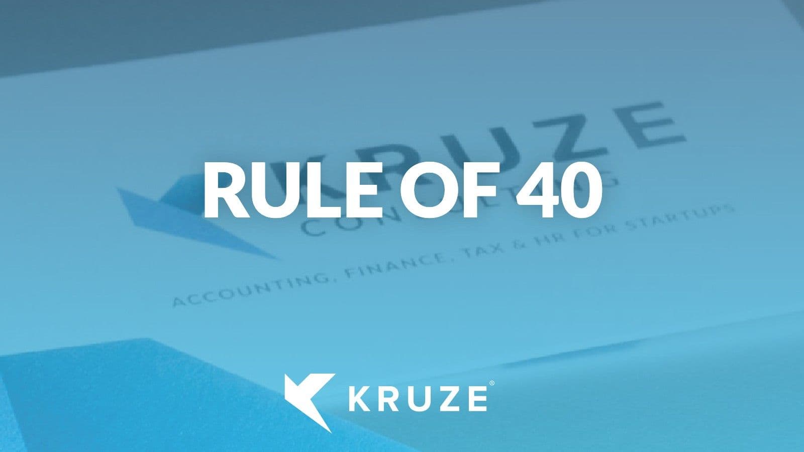 What is the Rule of 40?