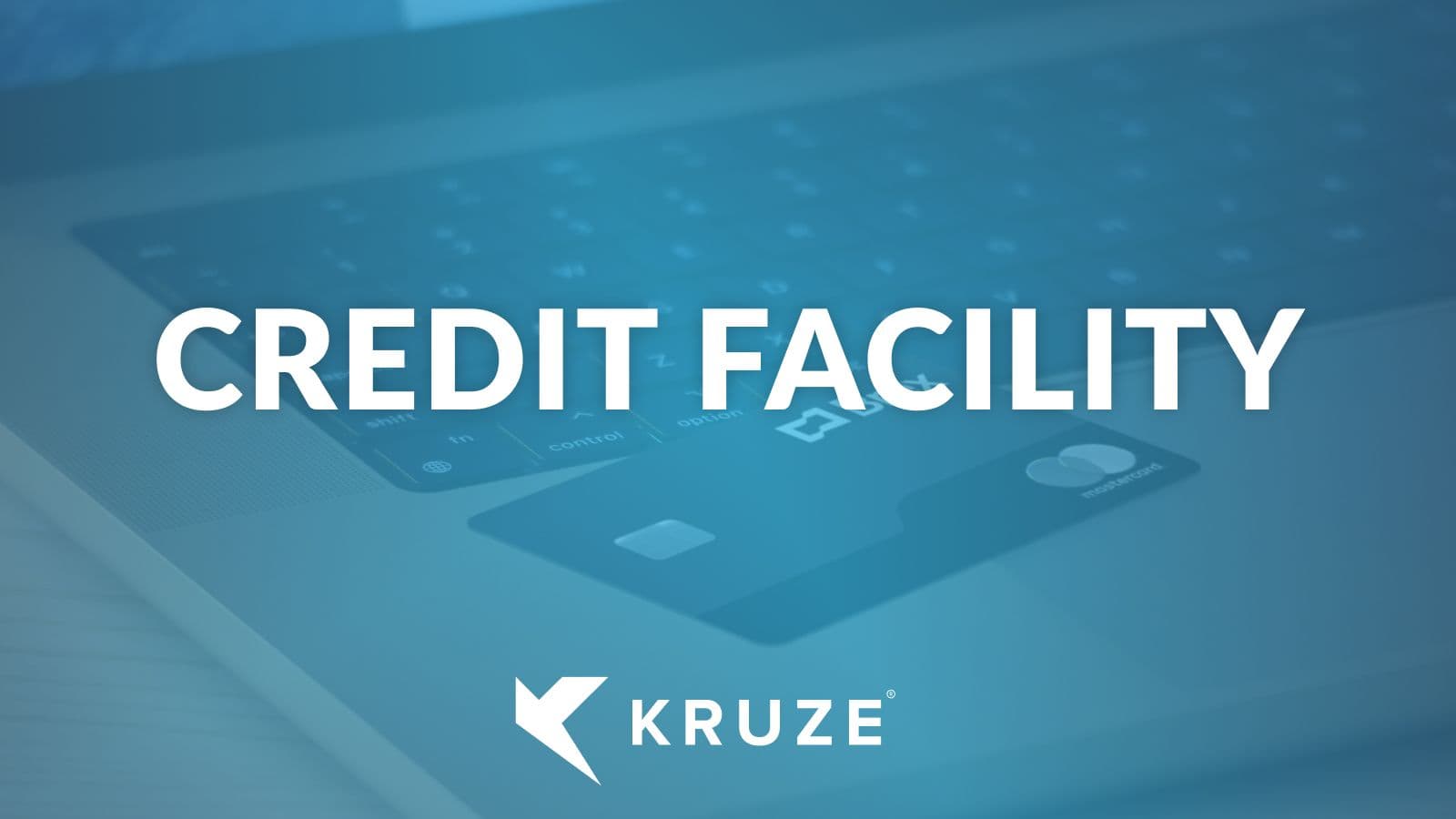 Credit Facility