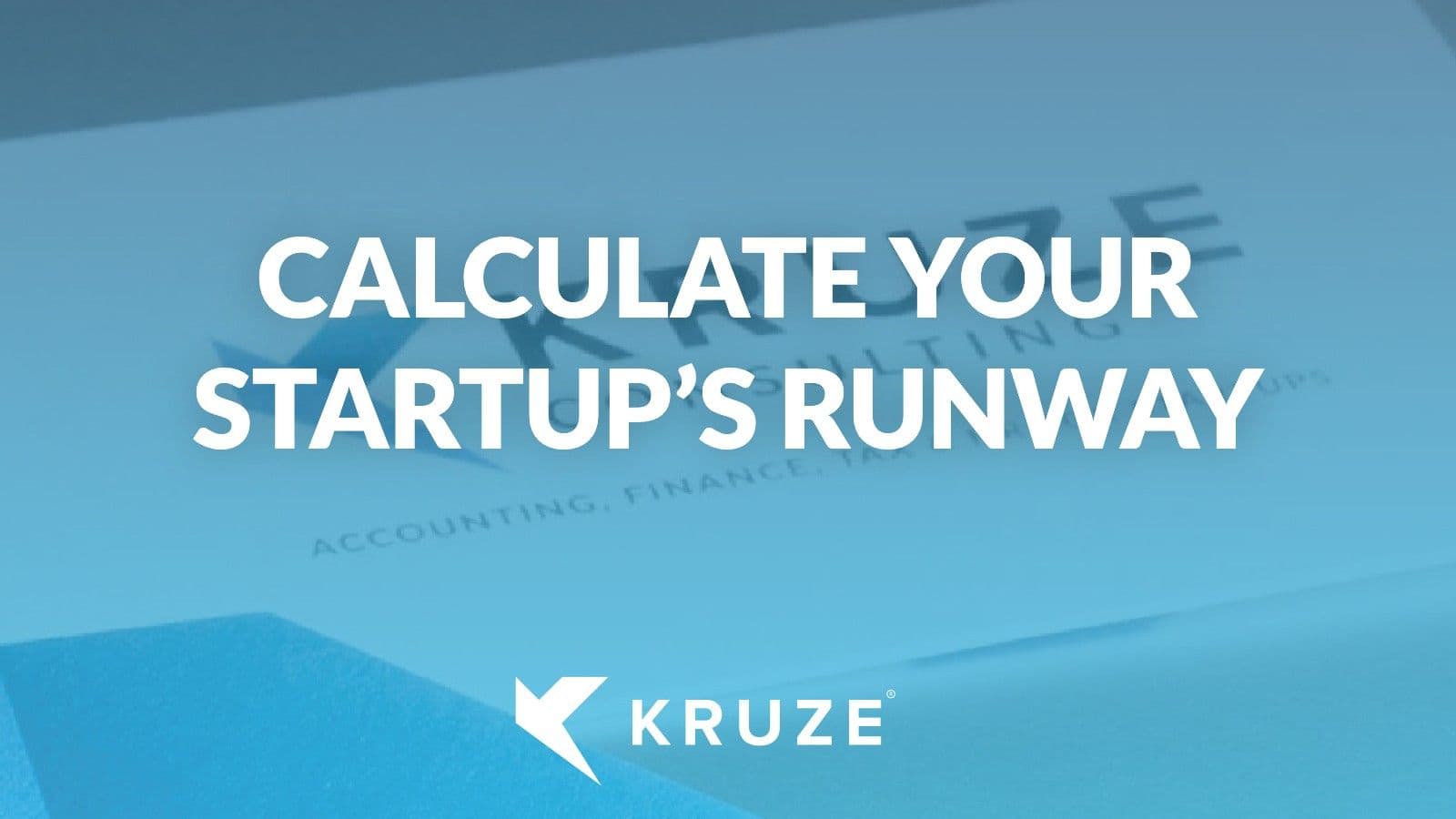 Calculate Your Startup’s Runway