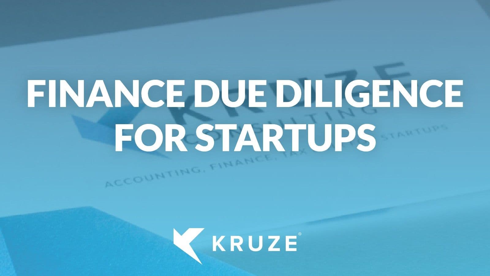Finance Due Diligence for Startups: A Guide