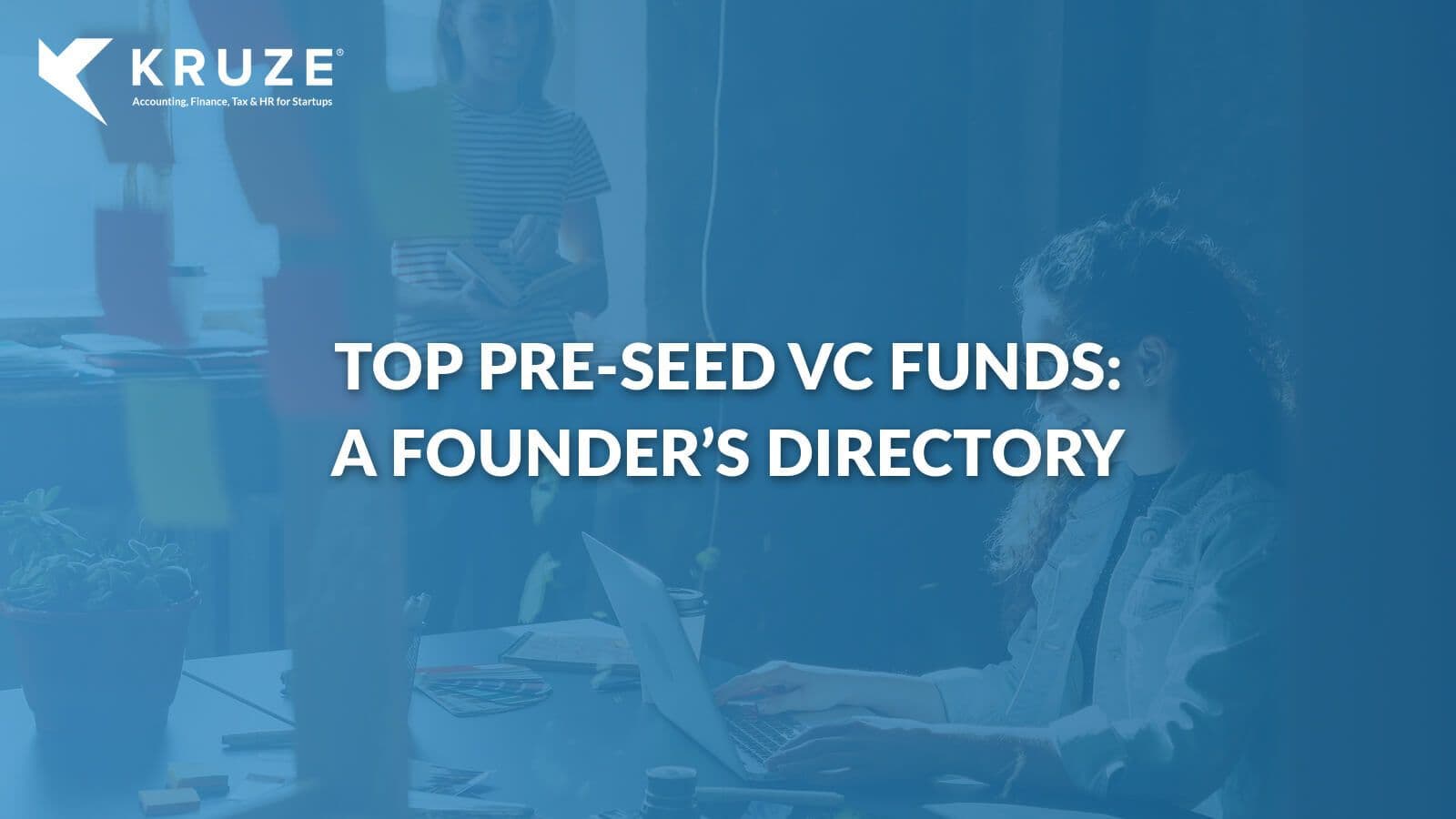 Top Pre-Seed VC Funds for Startups