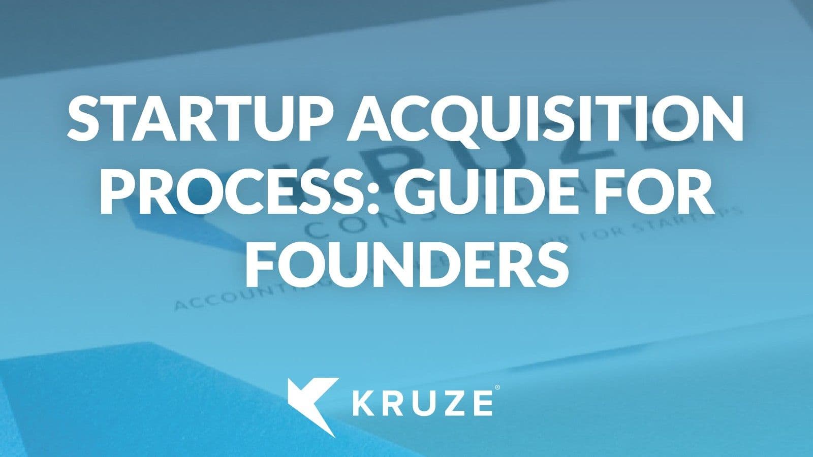 Startup acquisition process