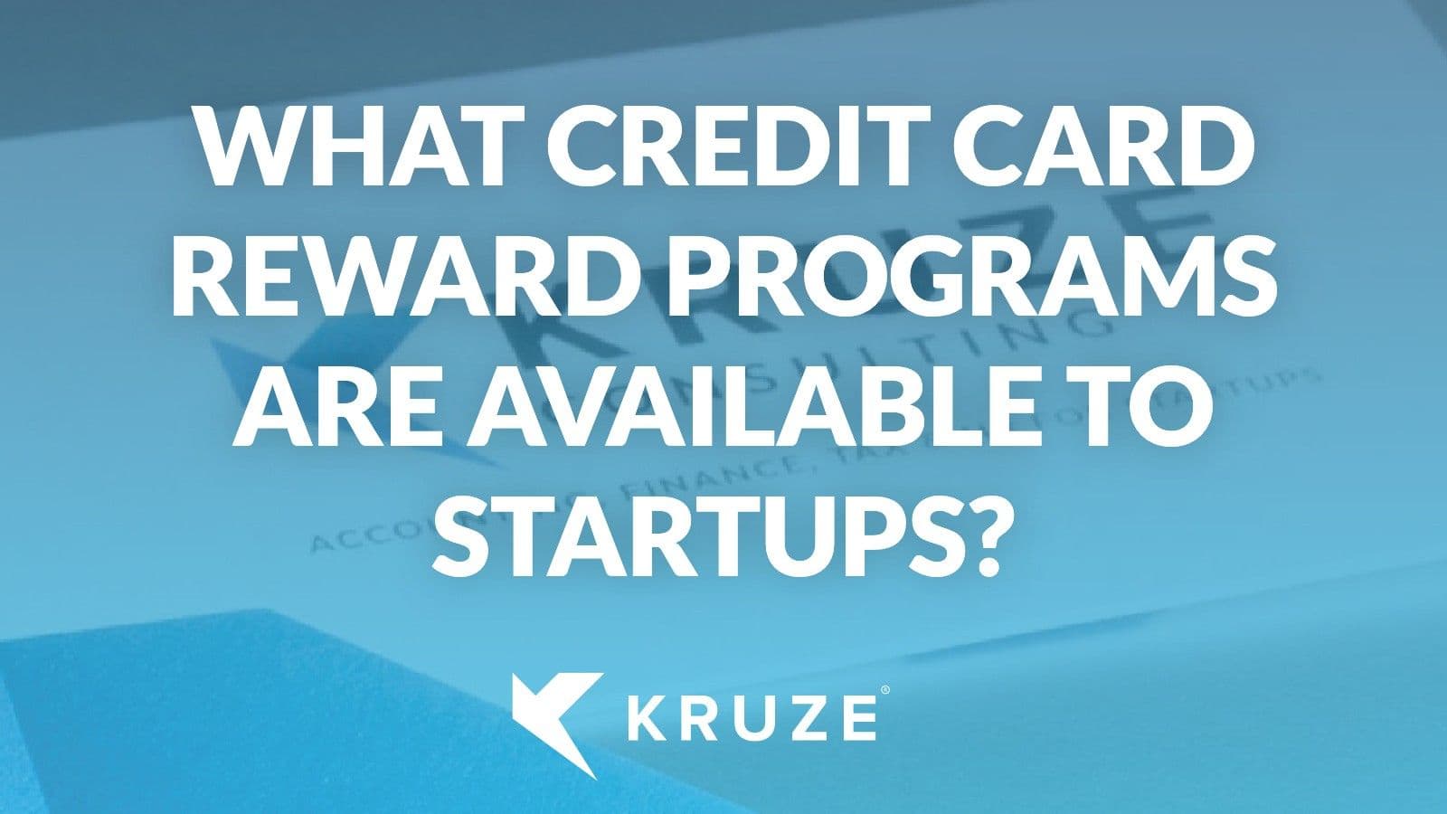 Credit Card Rewards for Startups