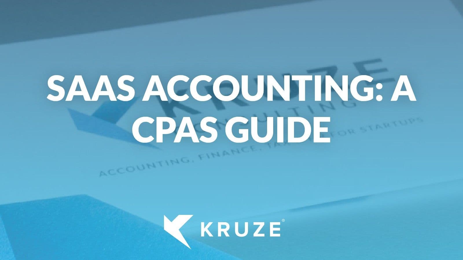 SaaS Accounting - CPA Guide