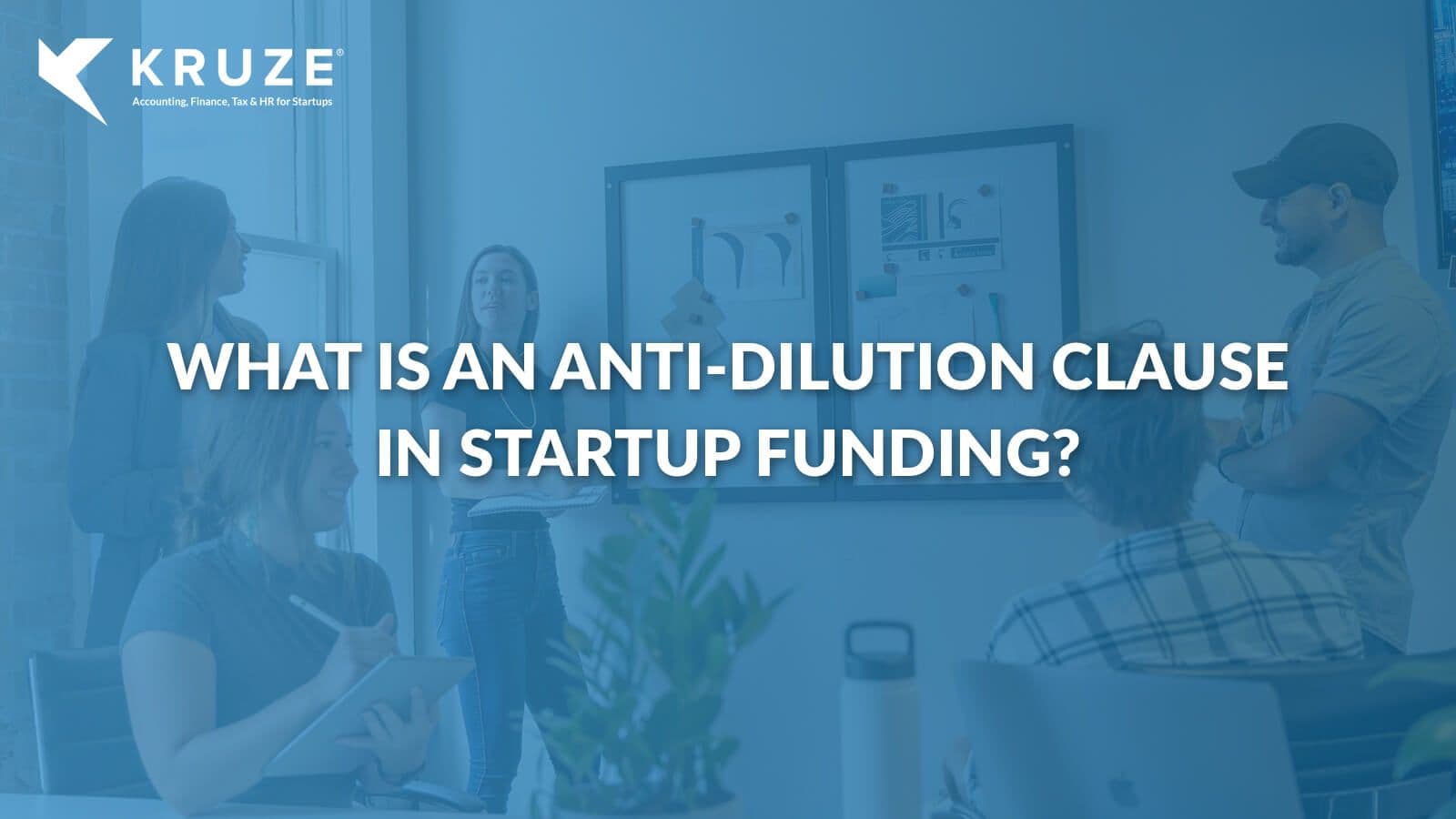 What Is an Anti-Dilution Clause in Startup Funding