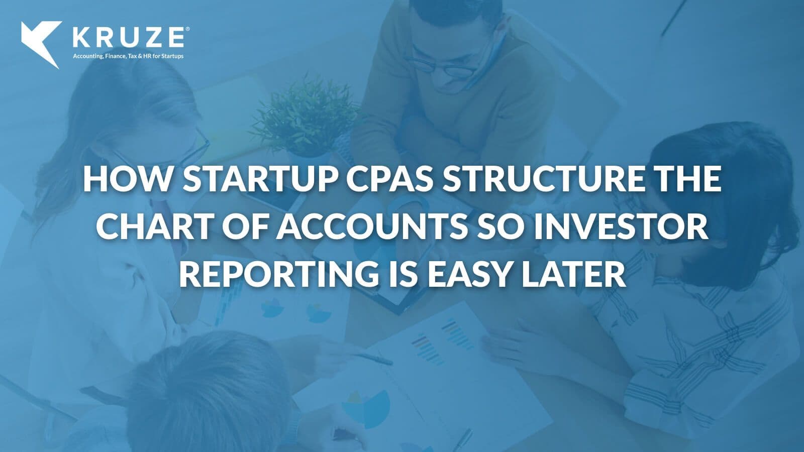 How Startup CPAs Structure Your Chart of Accounts