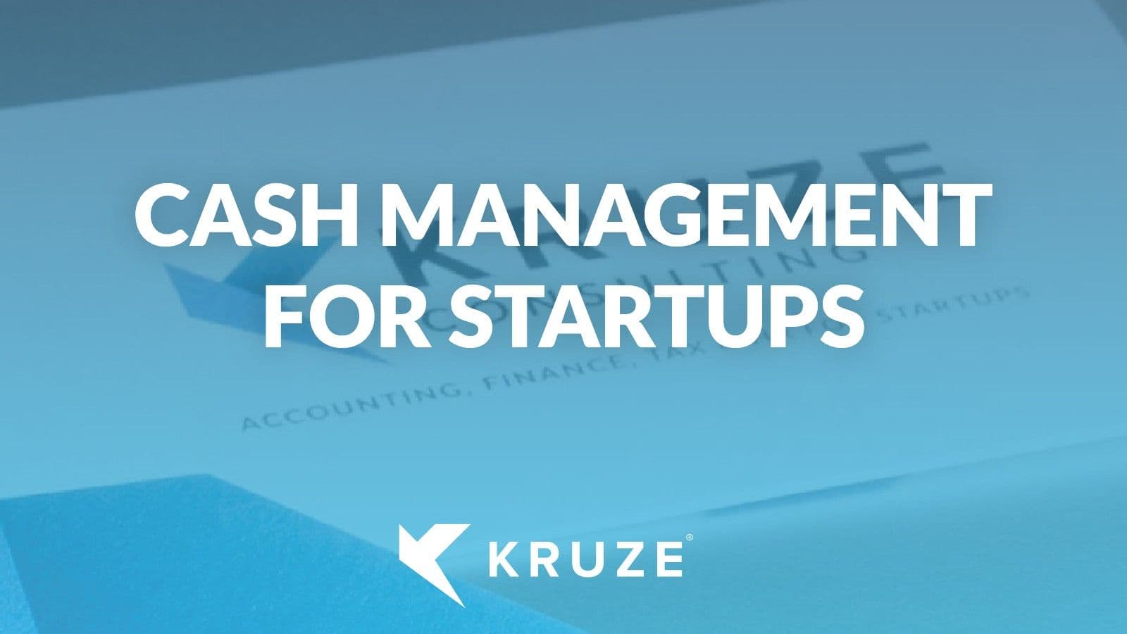 Best Practices for Startup Cash Management