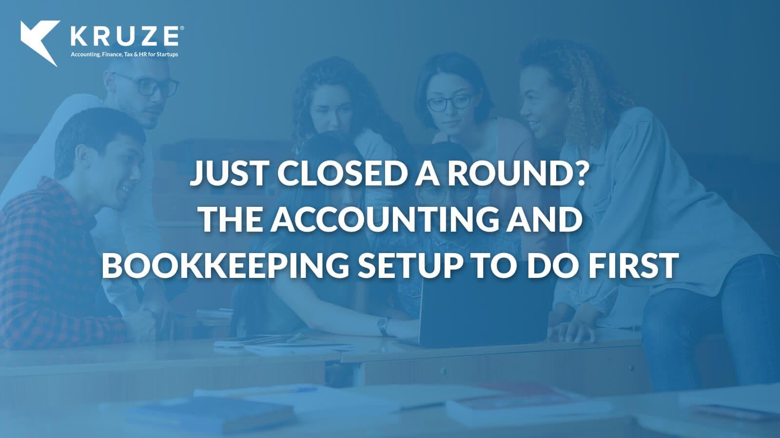 Post-Funding Startup Accounting Checklist