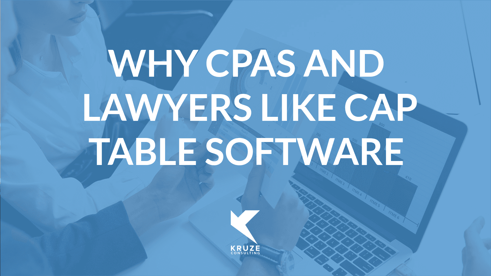 Why CPAs and Lawyers Like Cap Table Software