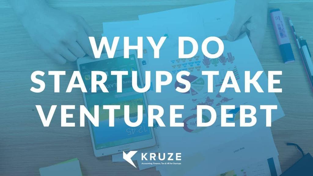 Why Startups Use Venture Debt | Startup Accounting