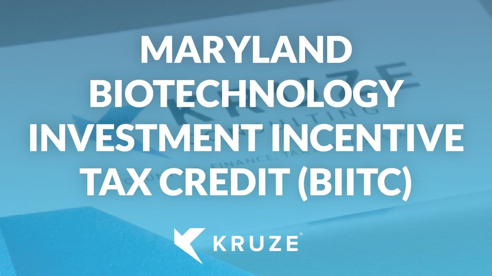 Maryland BIITC Biotech Tax Credit Guide for Startups